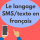 Le langage SMS/texto en français