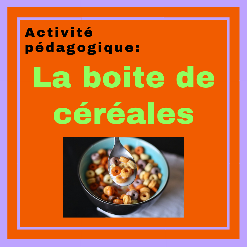 Activité pédagogique : La boite de céréales – Regard sur le français