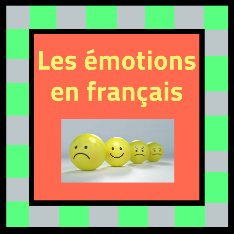 Les émotions en français – Regard sur le français